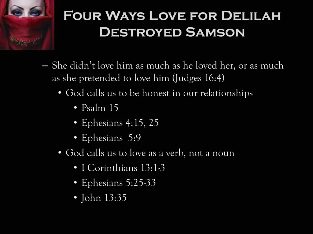 four ways love for delilah destroyed samson