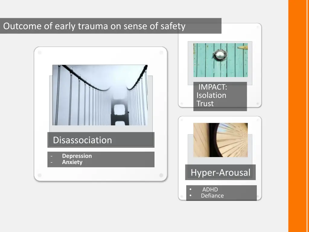 outcome of early trauma on sense of safety