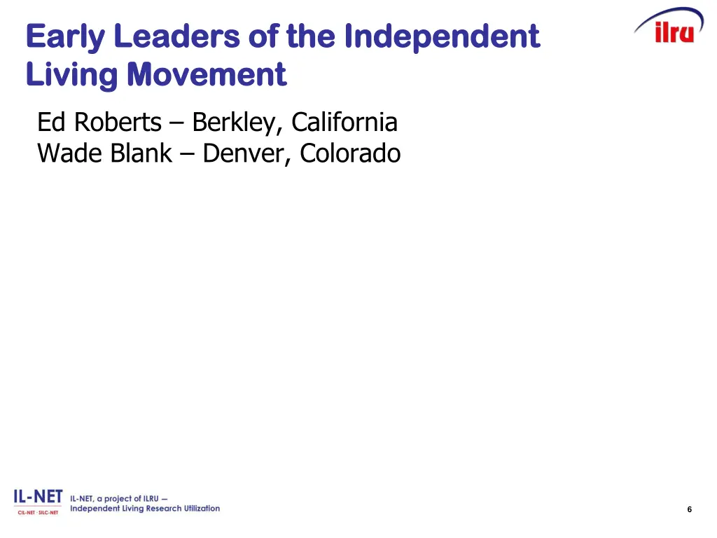 early leaders of the independent early leaders