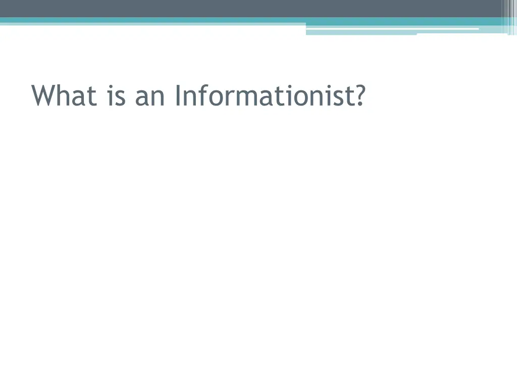 what is an informationist