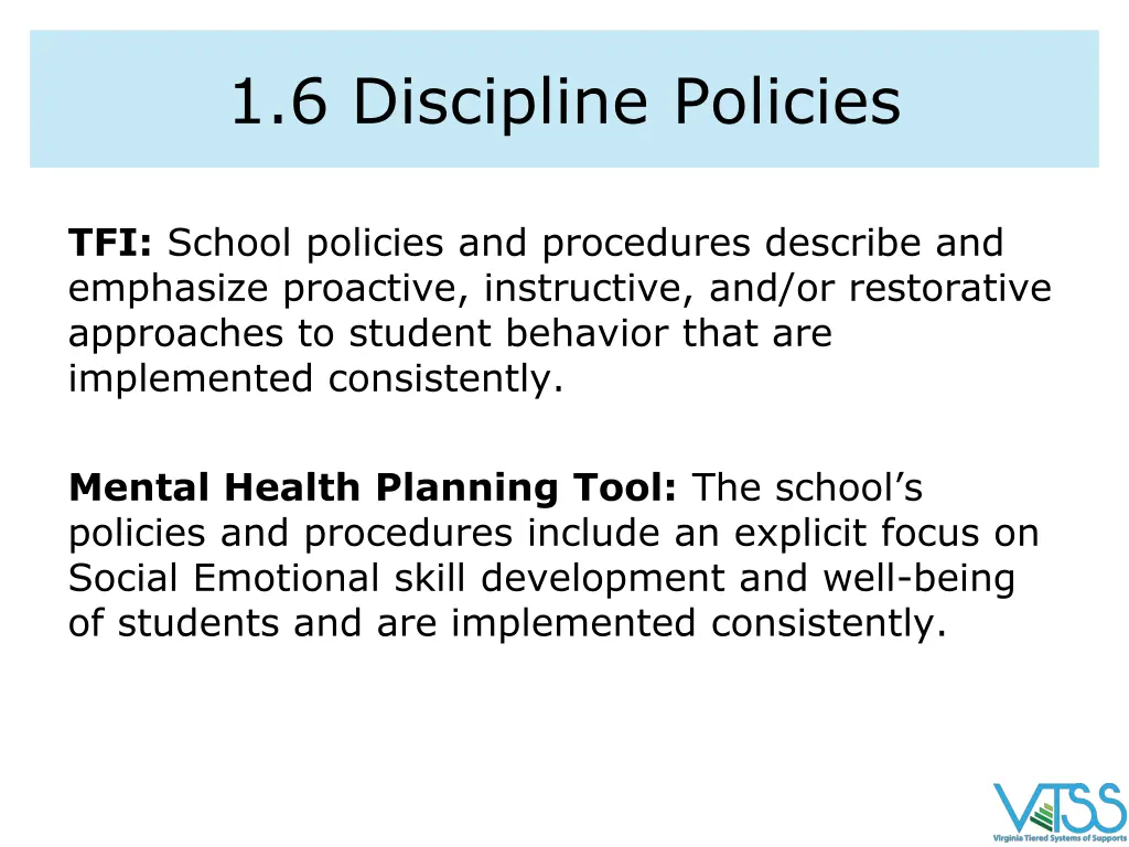 1 6 discipline policies