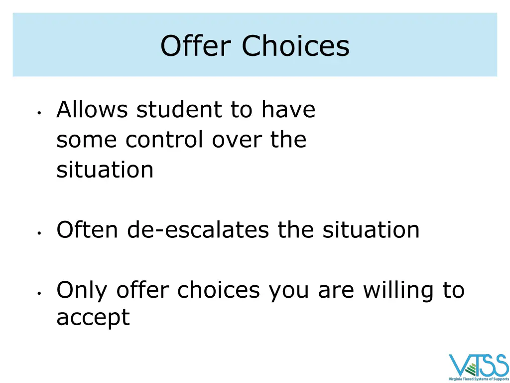 offer choices