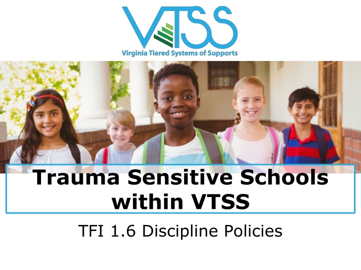 trauma sensitive schools within vtss