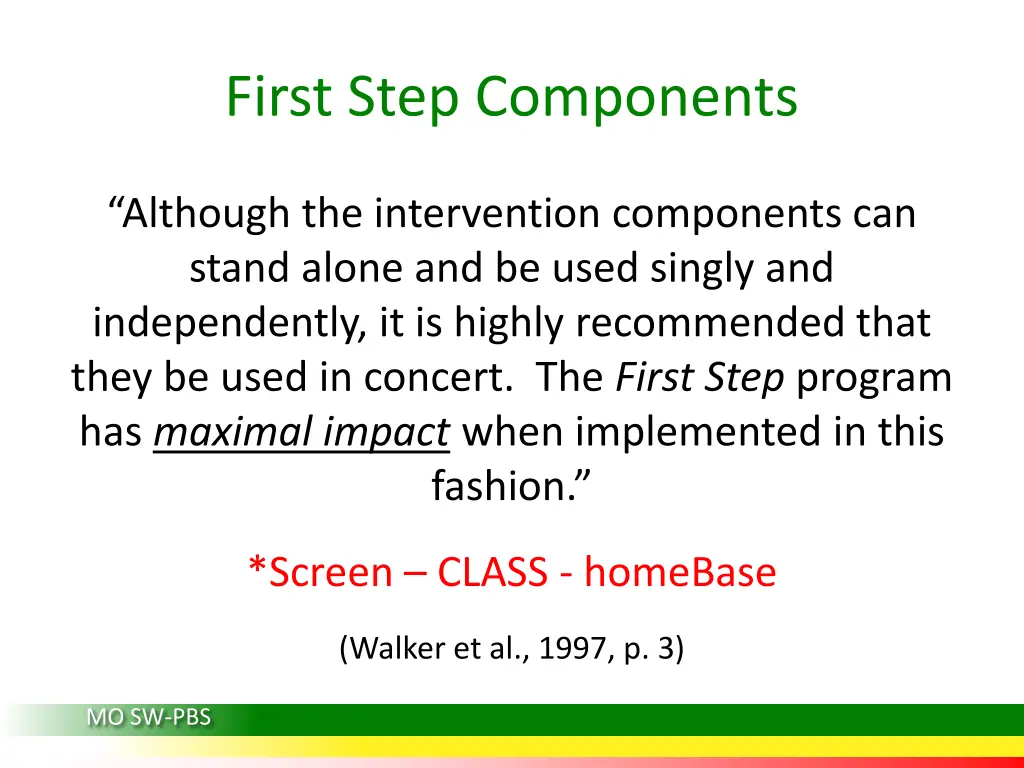 first step components 1