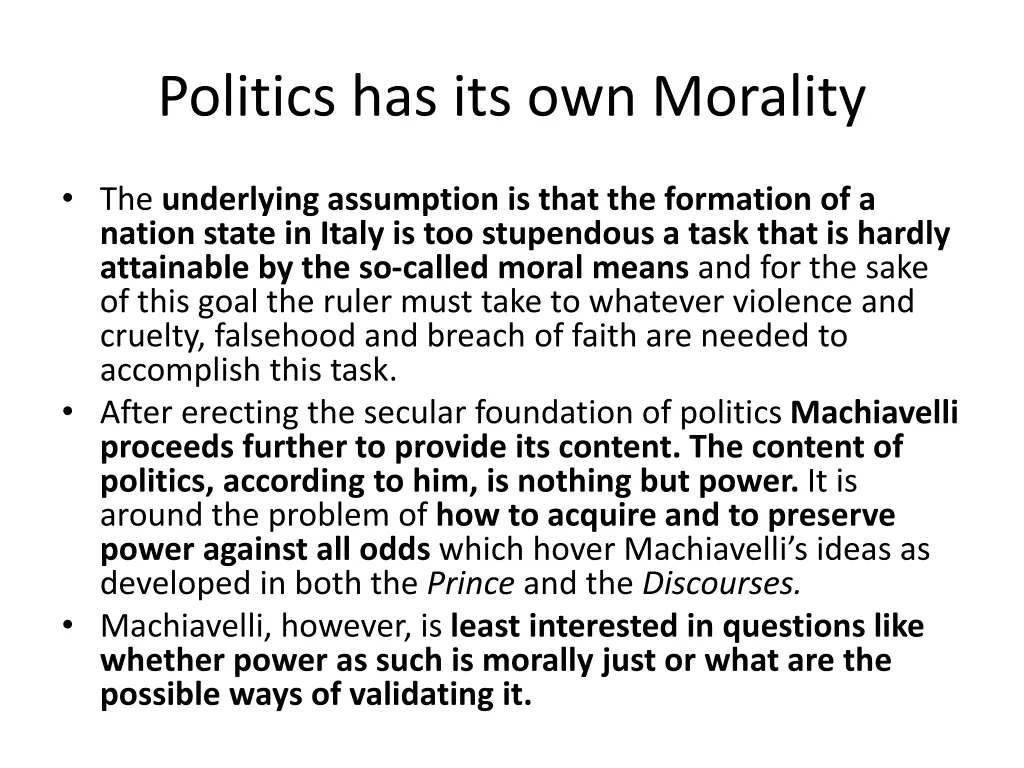 politics has its own morality