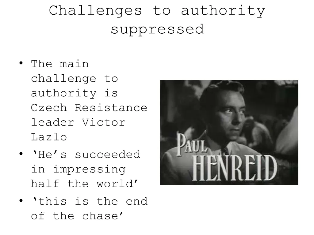 challenges to authority suppressed