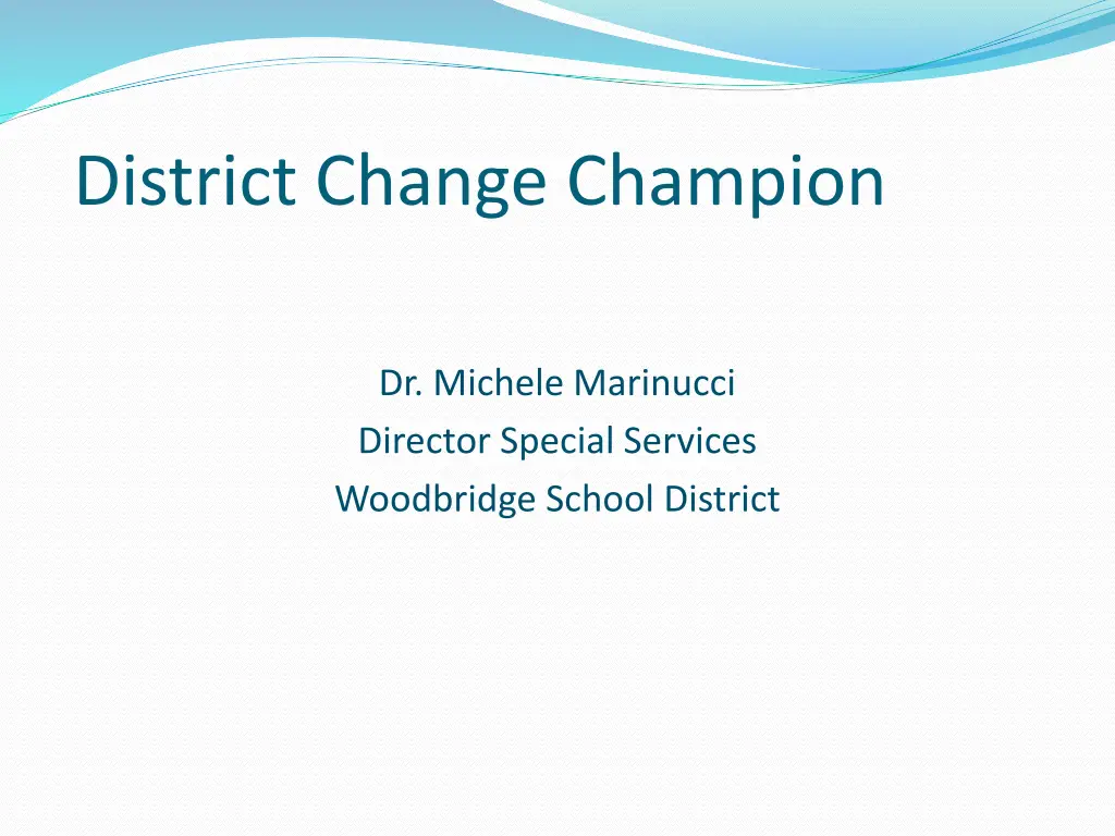 district change champion