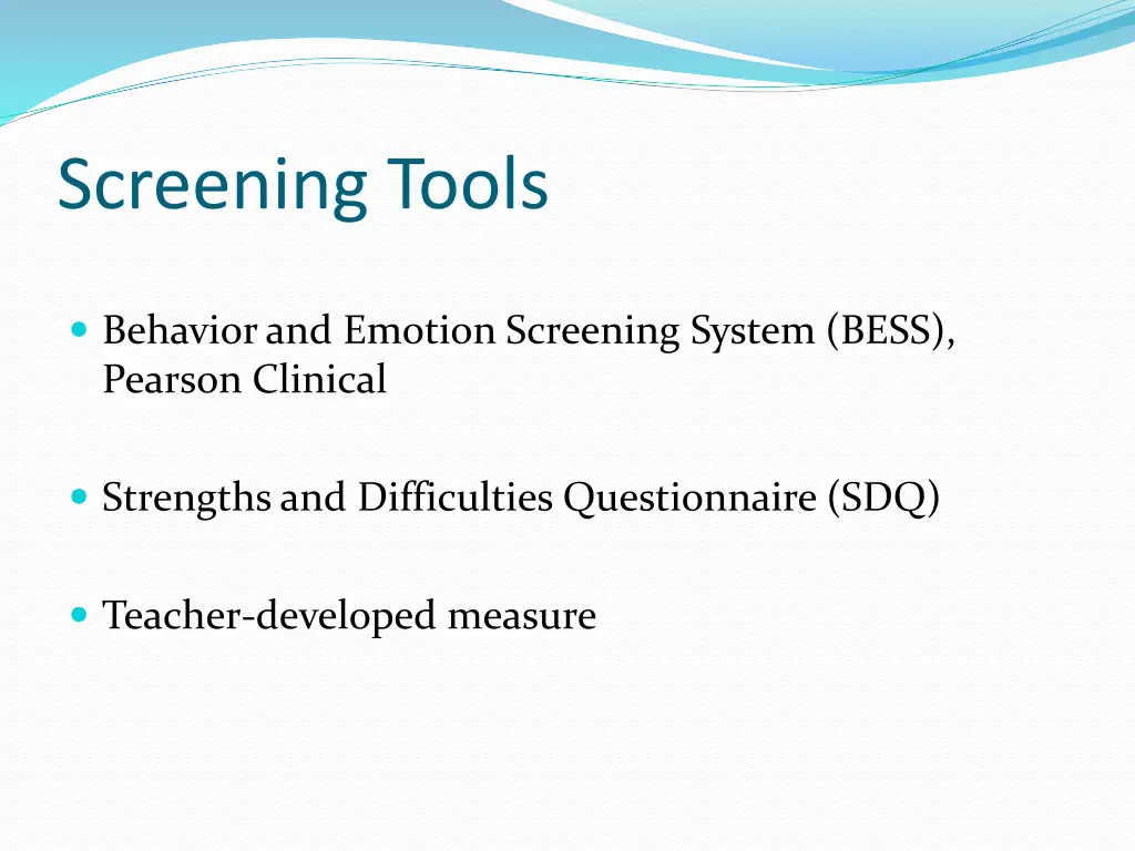 screening tools