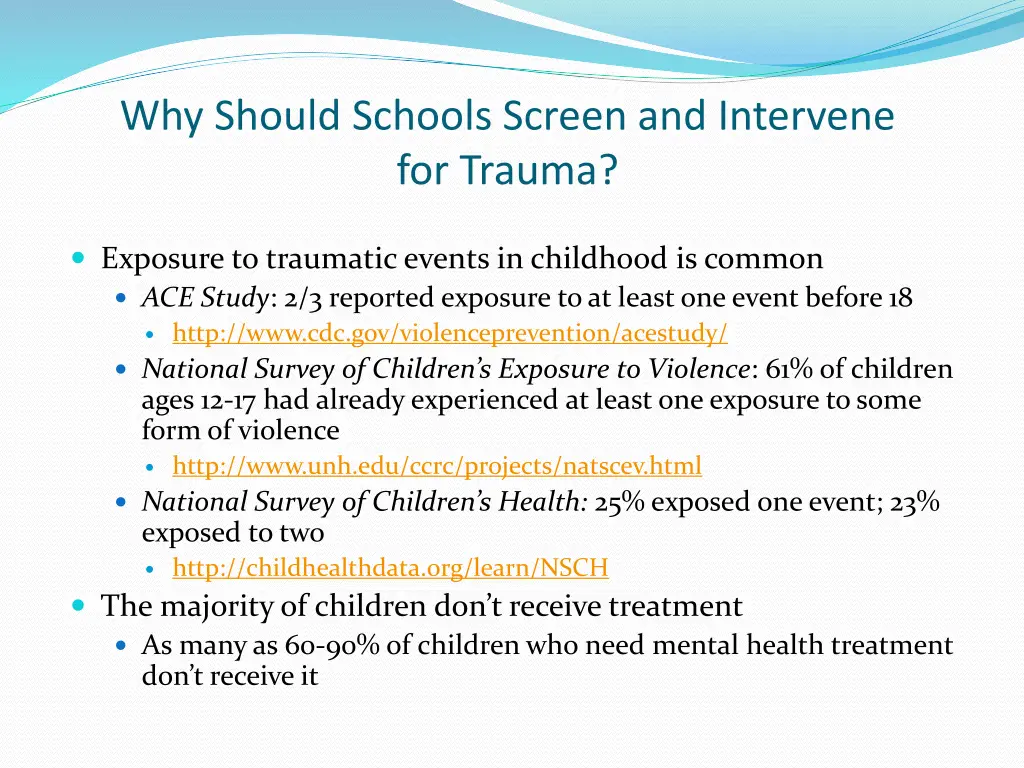 why should schools screen and intervene for trauma