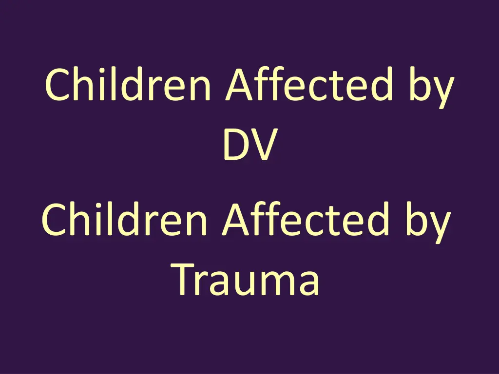 children affected by dv