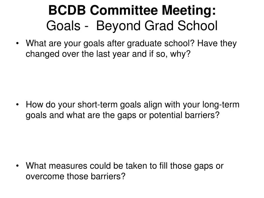 bcdb committee meeting goals beyond grad school