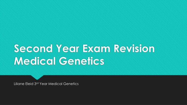 second year exam revision medical genetics