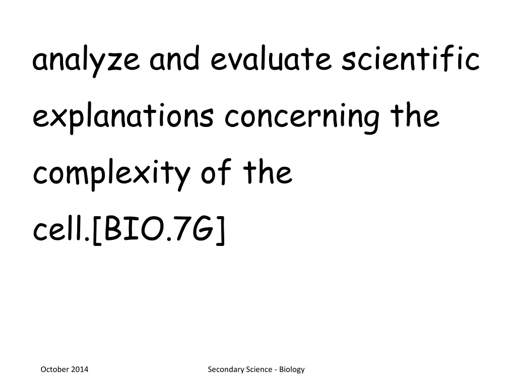 analyze and evaluate scientific explanations 1