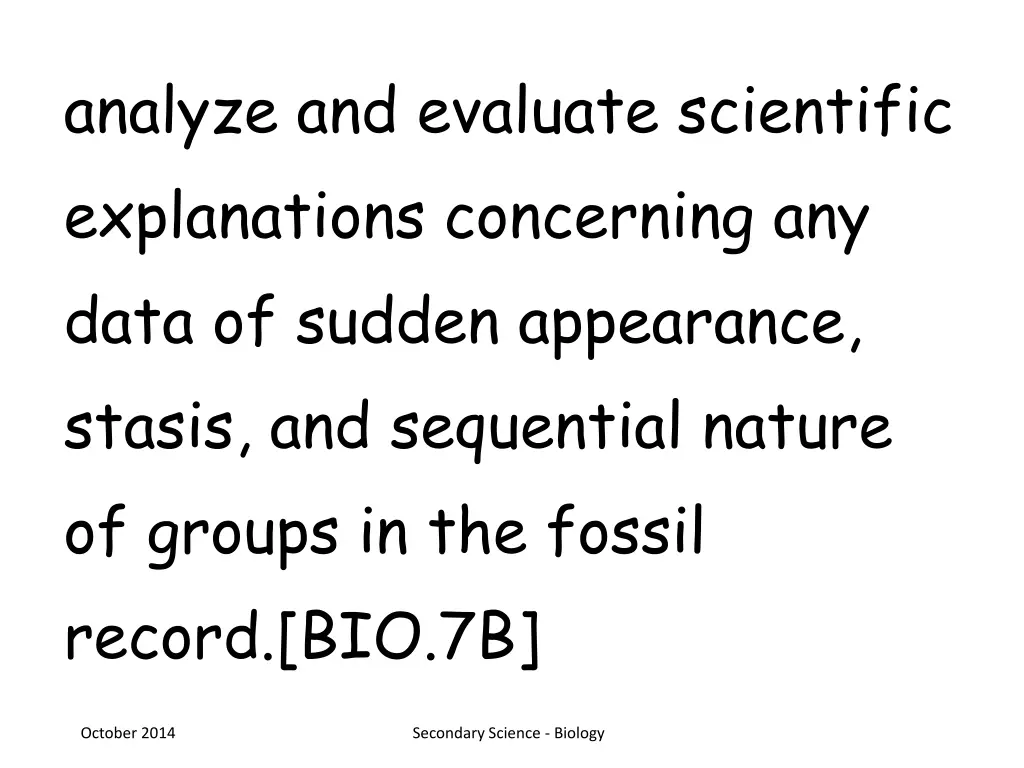 analyze and evaluate scientific explanations