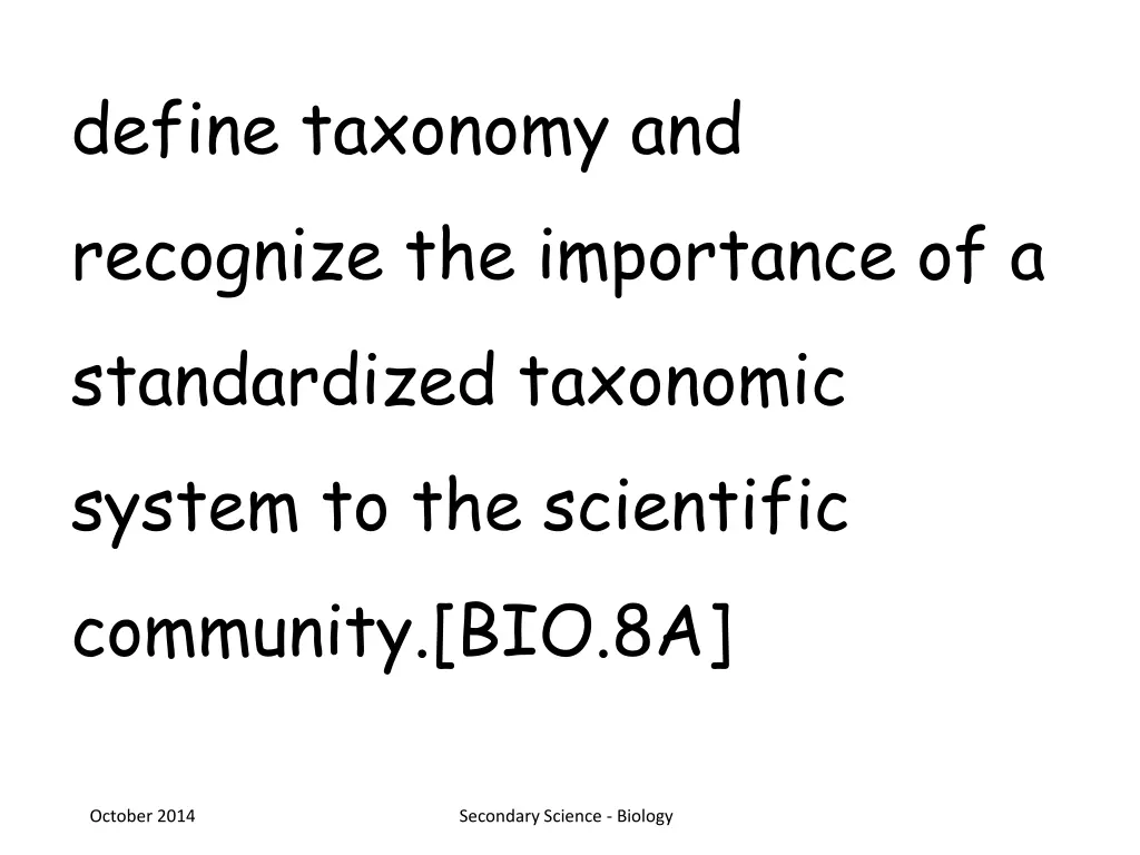 define taxonomy and recognize the importance