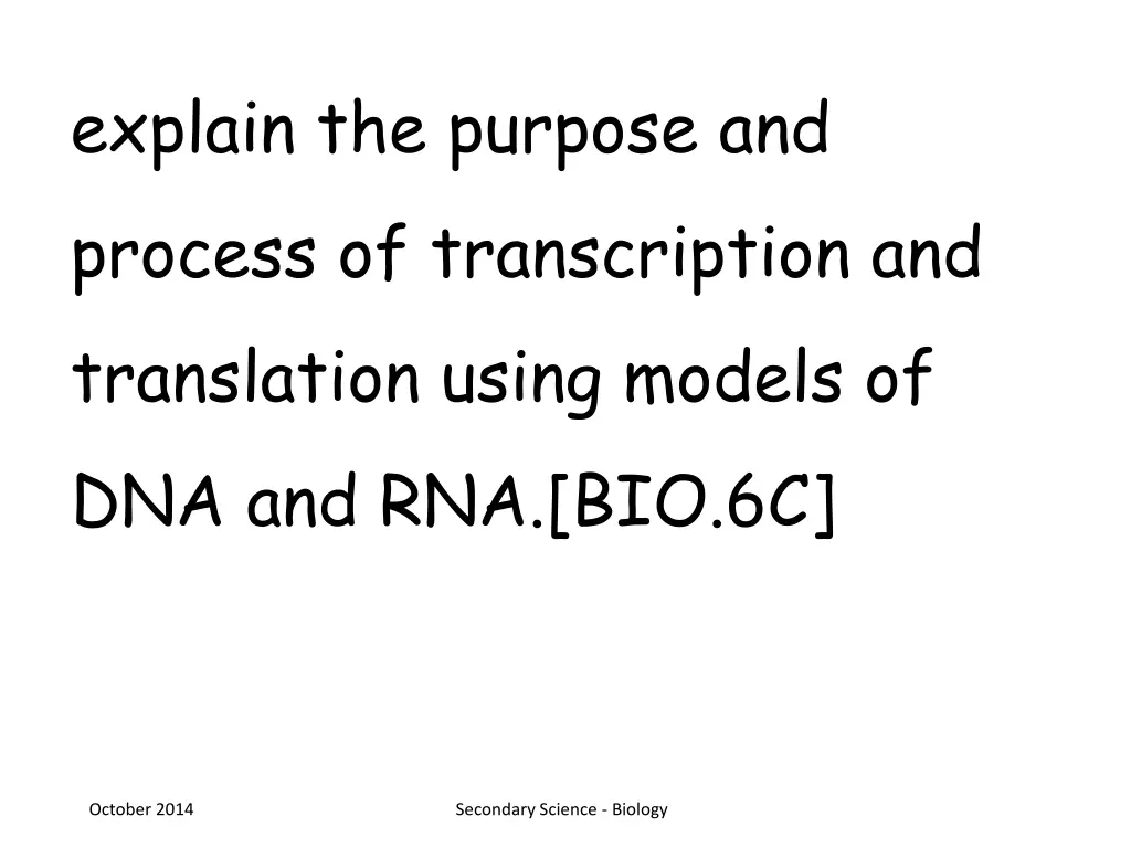 explain the purpose and process of transcription