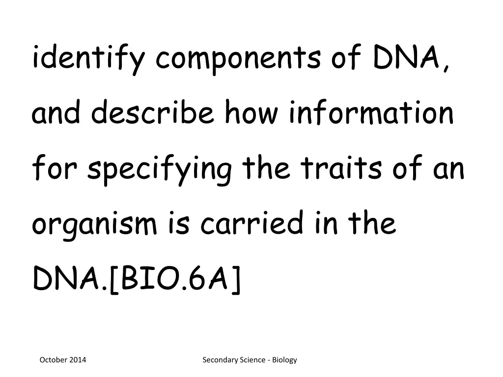 identify components of dna and describe