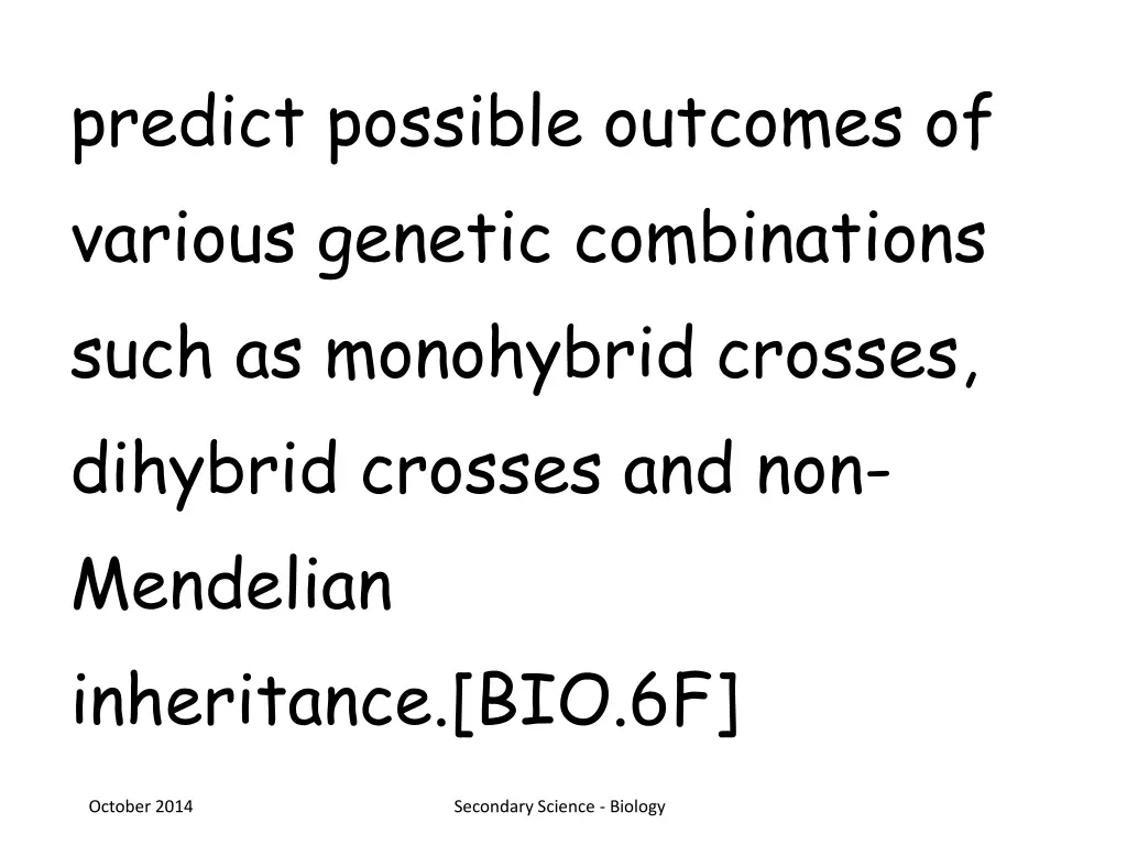 predict possible outcomes of various genetic