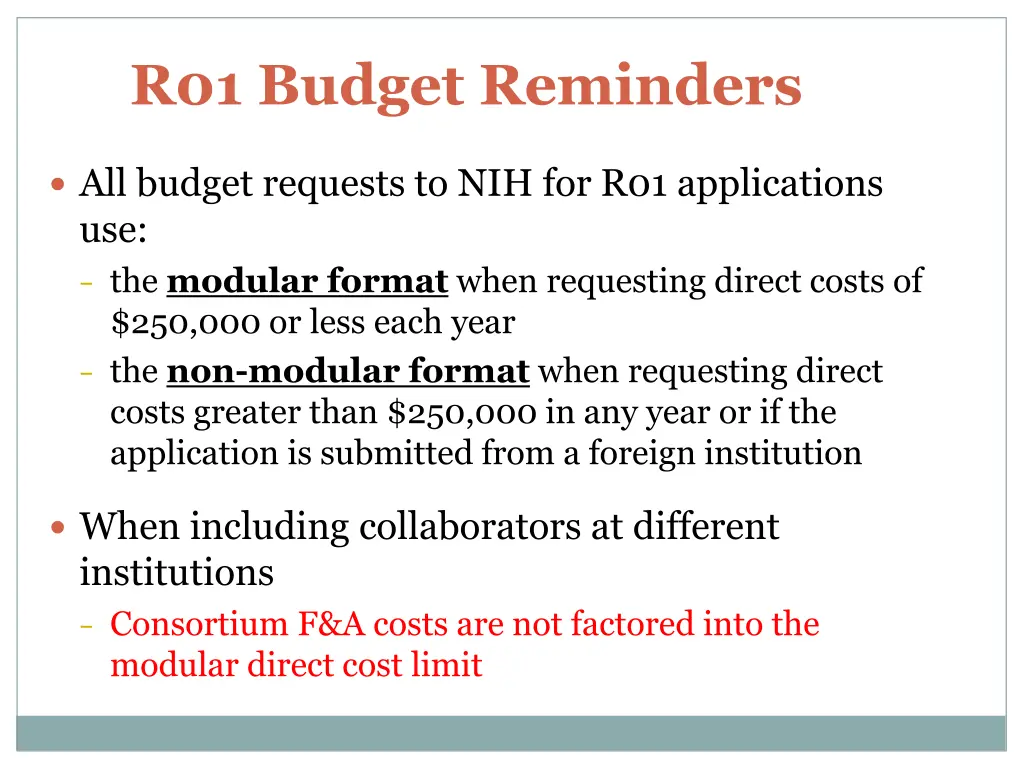 r01 budget reminders