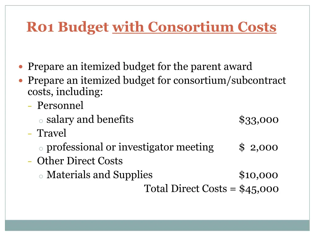 r01 budget with consortium costs