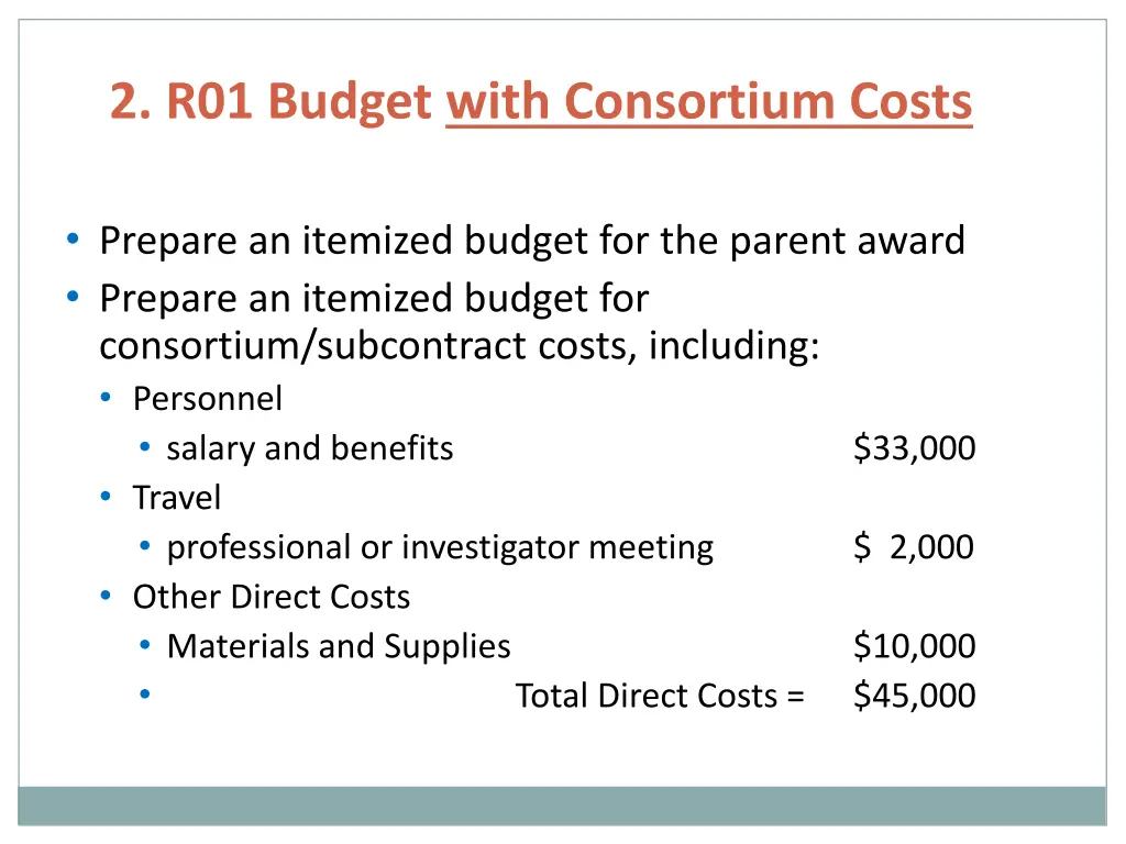 2 r01 budget with consortium costs