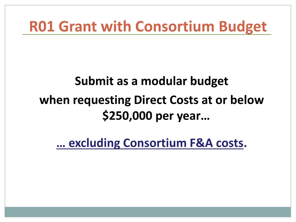 r01 grant with consortium budget