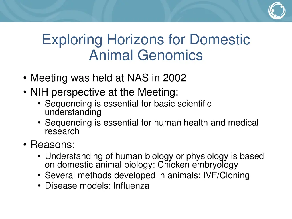 exploring horizons for domestic animal genomics