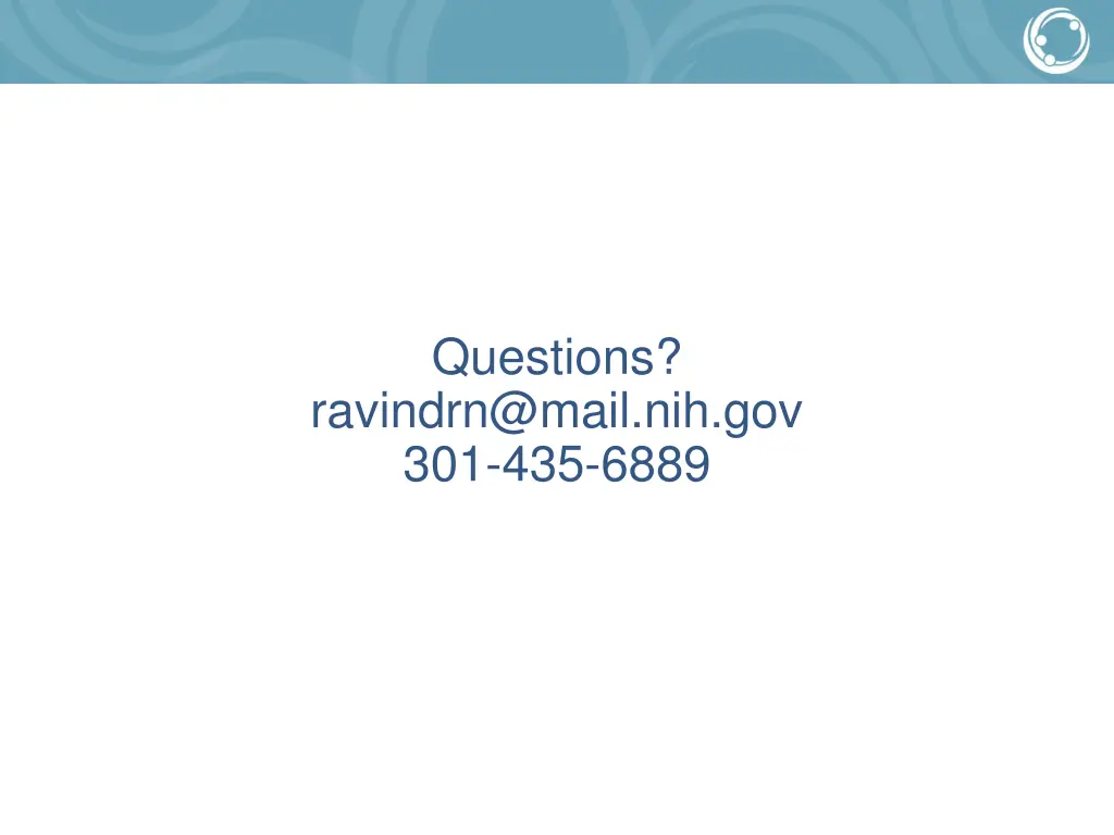 questions ravindrn@mail nih gov 301 435 6889