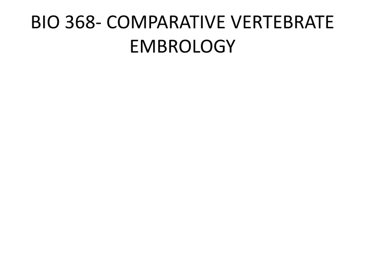 bio 368 comparative vertebrate embrology