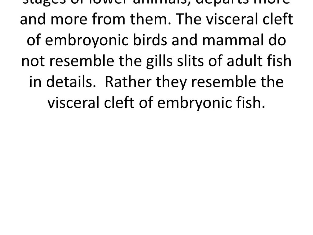 stages of lower animals departs more and more