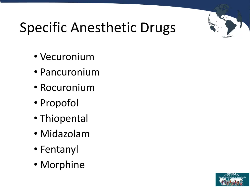 specific anesthetic drugs