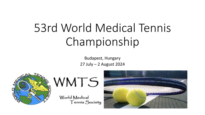 53rd world medical tennis championship