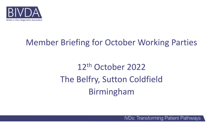 member briefing for october working parties