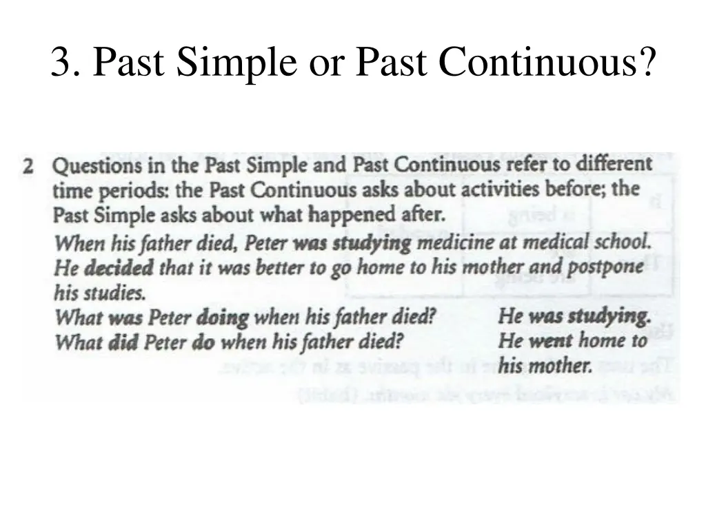 3 past simple or past continuous 1