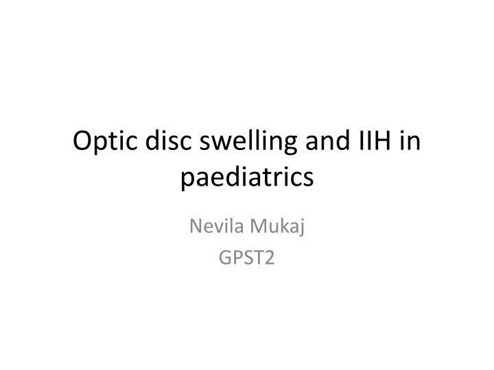 optic disc swelling and iih in paediatrics