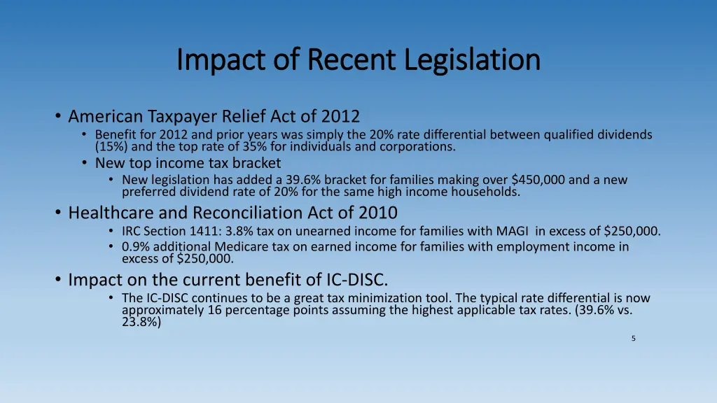 impact of recent legislation impact of recent