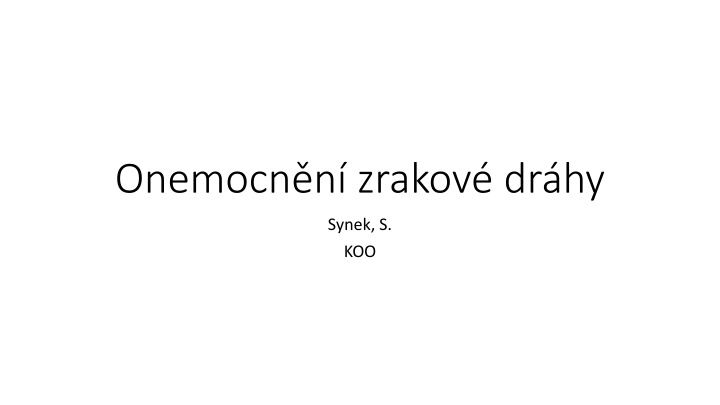 onemocn n zrakov dr hy