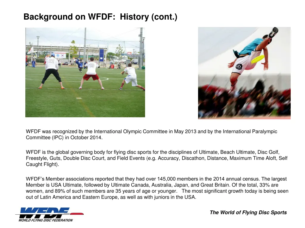 background on wfdf history cont