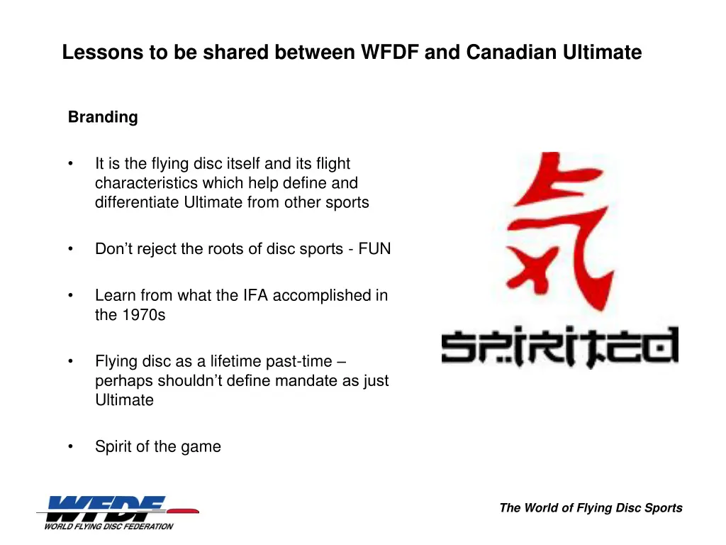 lessons to be shared between wfdf and canadian 3