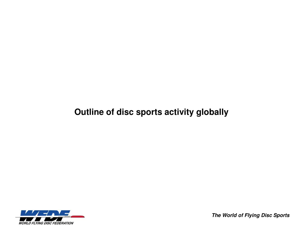 outline of disc sports activity globally