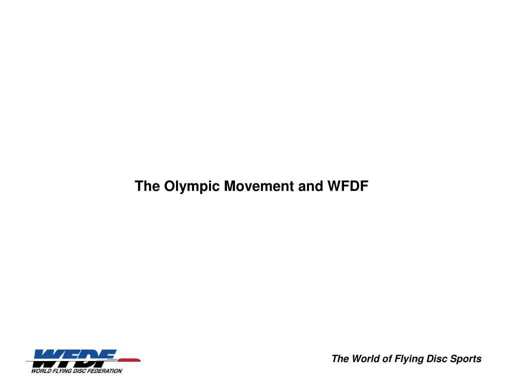 the olympic movement and wfdf