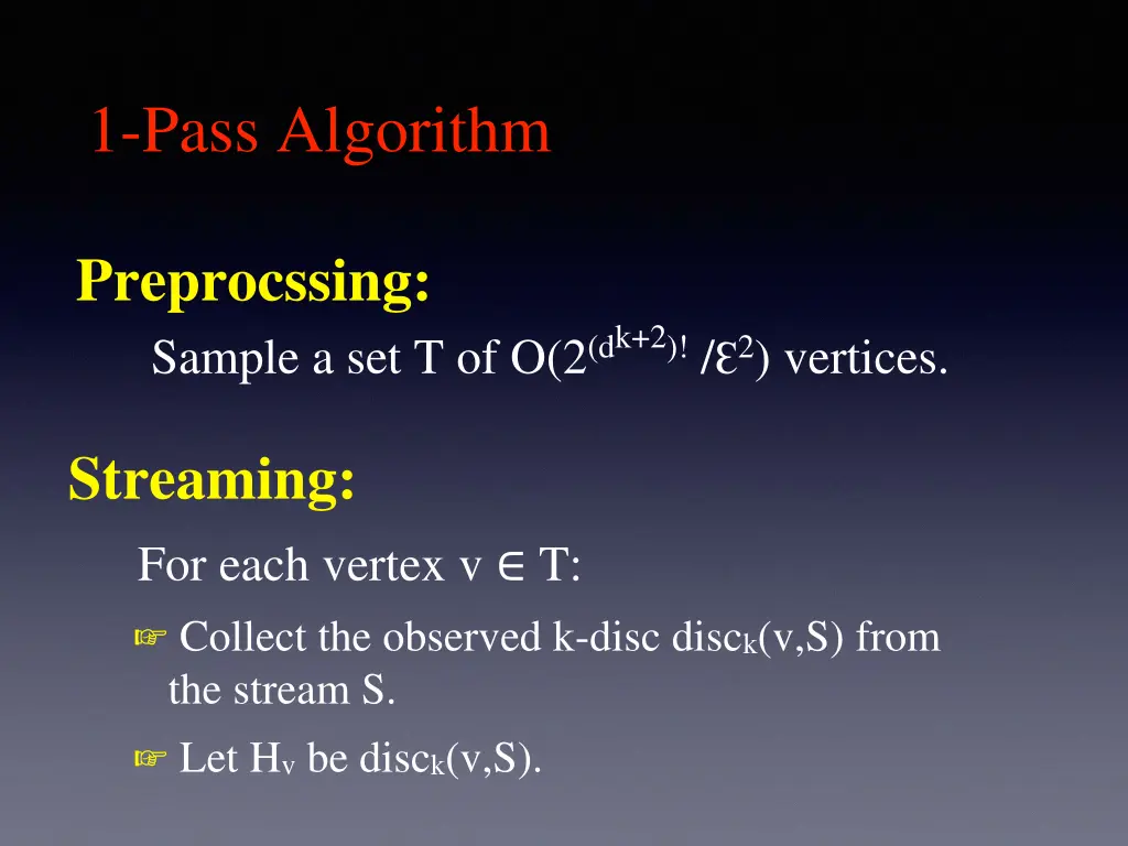 1 pass algorithm 1