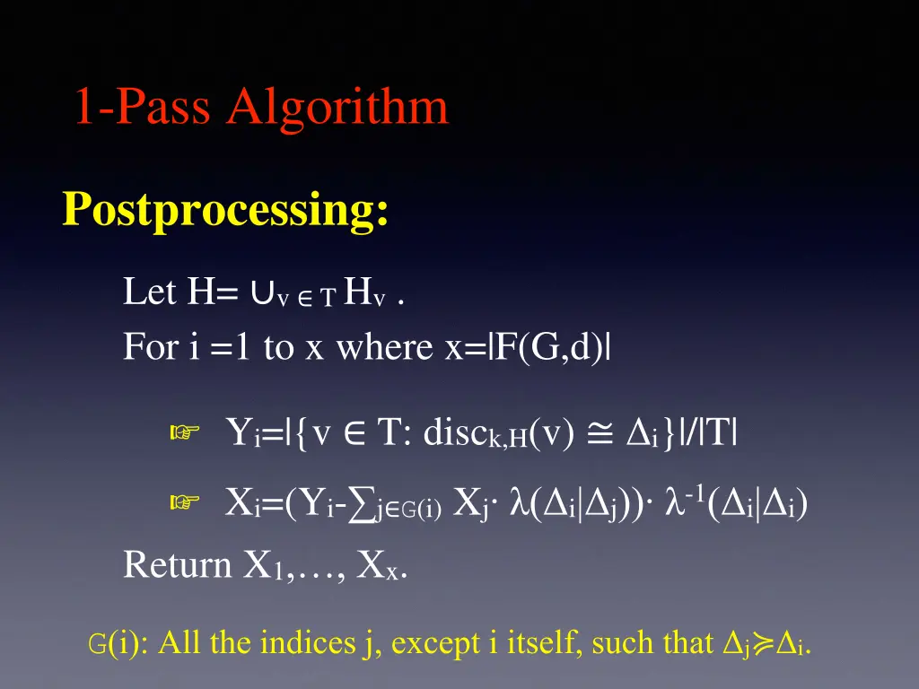 1 pass algorithm 6