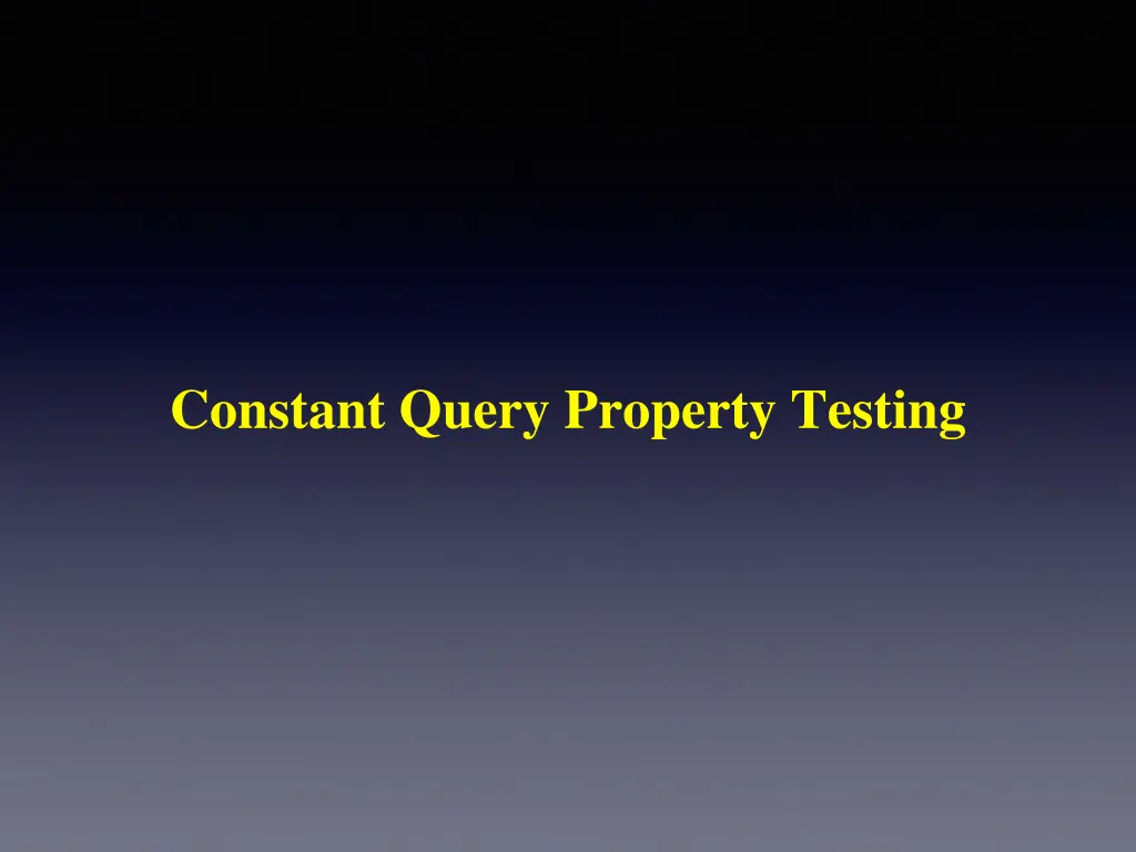 constant query property testing