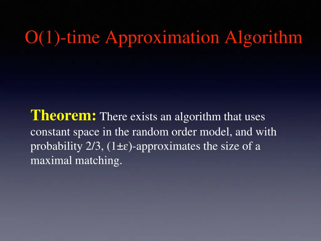 o 1 time approximation algorithm 2