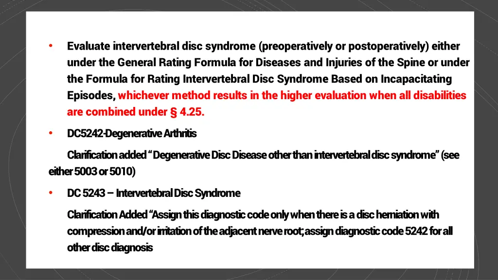 evaluate intervertebral disc syndrome