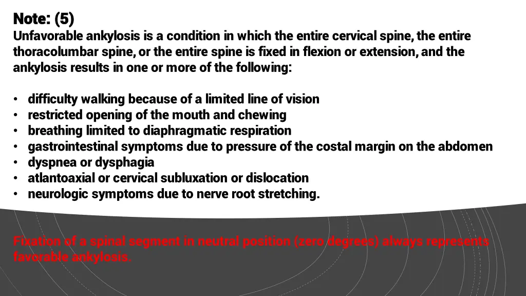 note 5 note 5 unfavorable ankylosis