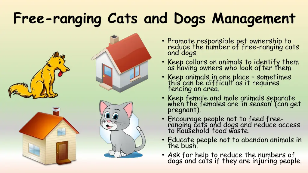 free ranging cats and dogs management