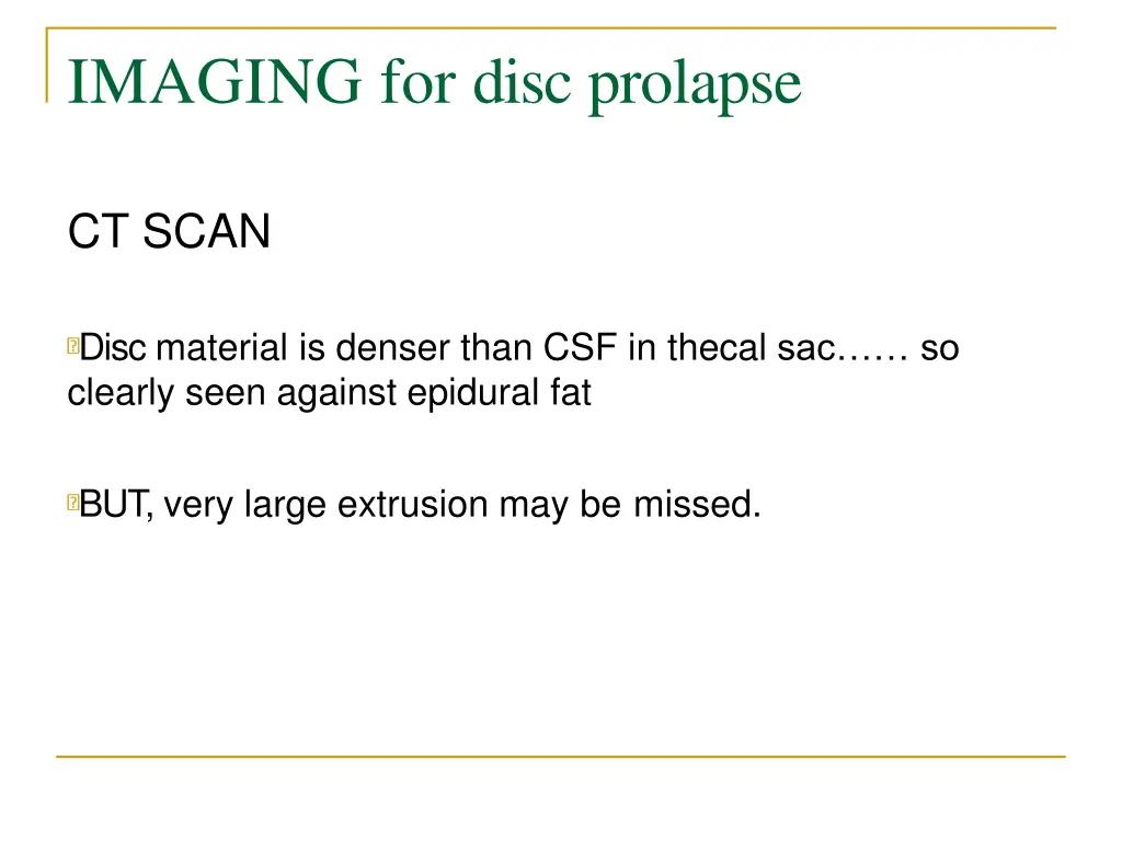 imaging for disc prolapse