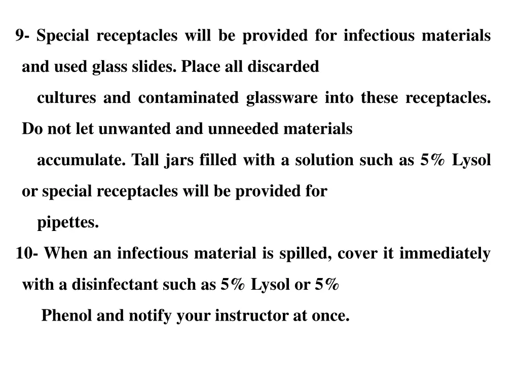 9 special receptacles will be provided